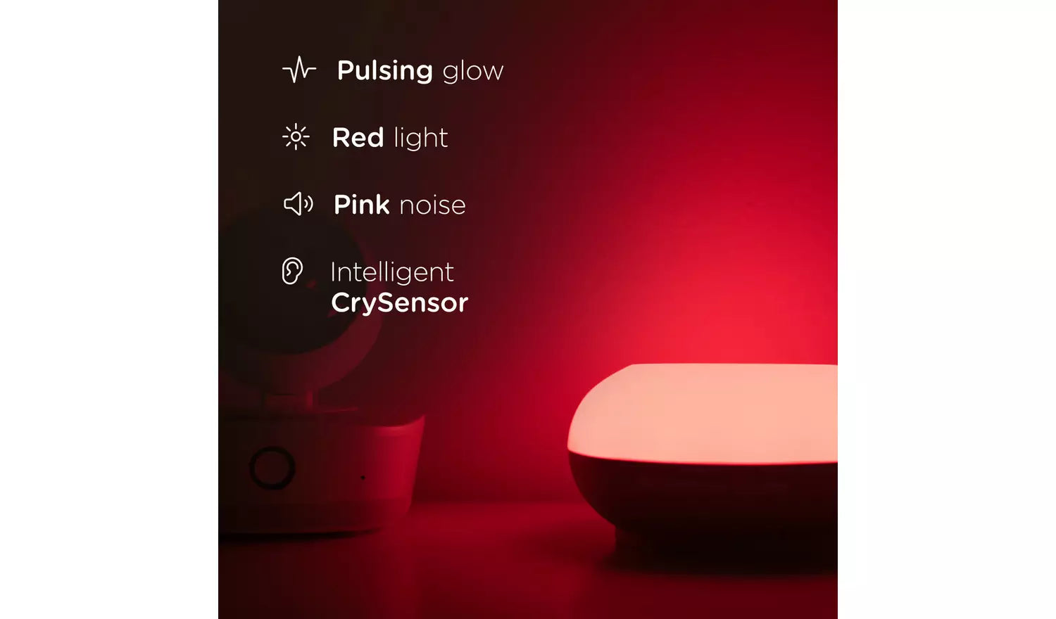 Pulsing glow. Red light. Pink noise. Intelligent Cry Sensor