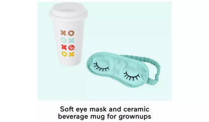 Soft eye mask and ceramic beverage mug for grownups.